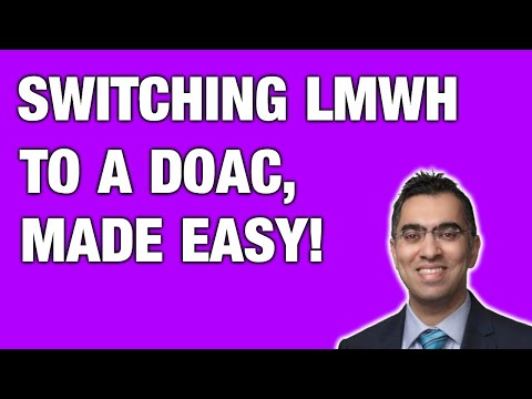 Blood Thinners: Switching LMWH to NOACs