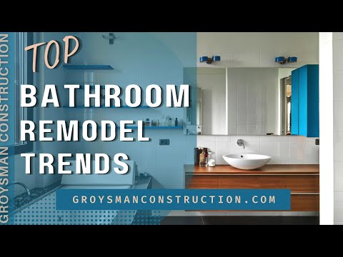 Top Bathroom Remodel Trends - Home Remodeling, San Diego