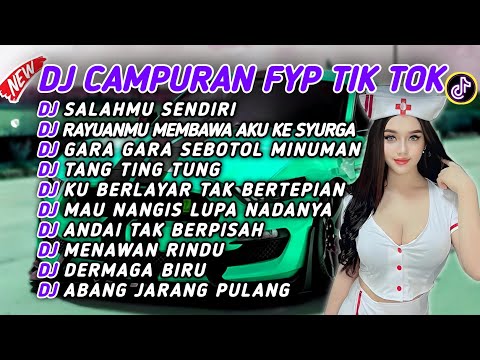 DJ CAMPURAN FYP VIRAL TIK TOK 2024 SOUND KANE JEDAG JEDUG FULL BASS TERBARU