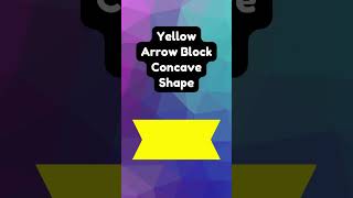 Arrow Block Concave Shape for Kids #educationalshorts