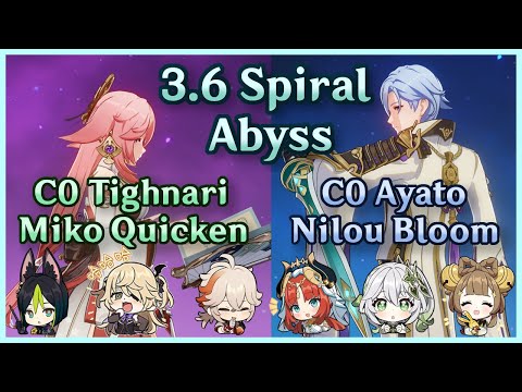 C0 Tighnari and Yae Miko Quicken + C0 Ayato Nilou Bloom | 3.6/3.7 Spiral Abyss | Floor 12 Continuous