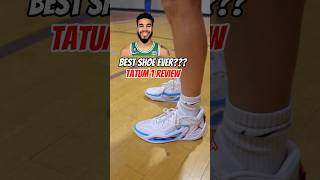 TATUM 1 HONEST SHOE REVIEW #basketballtraining BEST BASKETBALL SHOE EVER?