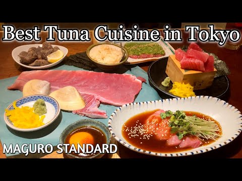 The World's Best Tuna Cuisine at Maguro Standard in Monzennakacho, Tokyo, Japan!