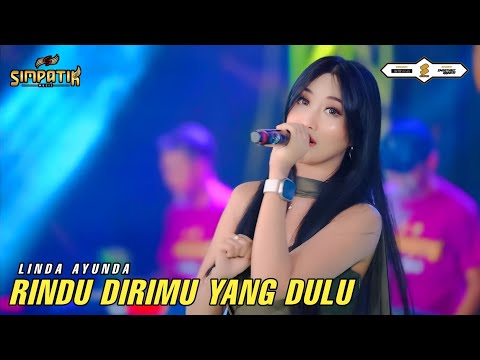 LINDA AYUNDA - RINDU DIRIMU YANG DULU - SIMPATIK MUSIC