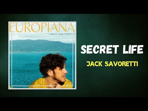 Jack Savoretti - Secret Life (Lyrics)