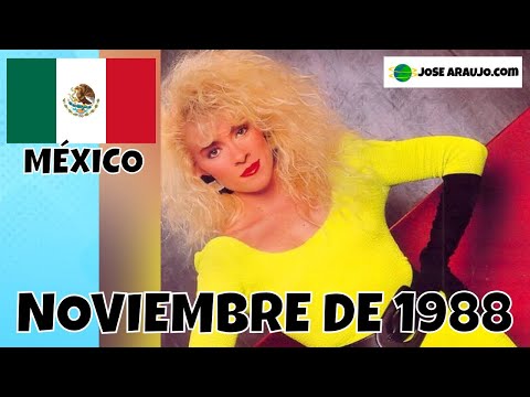 Los ÉXITOS de MÉXICO en Noviembre de 1988