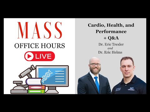 MASS Office Hours Episode 45 (Cardio, Health, and Performance + Q&A)