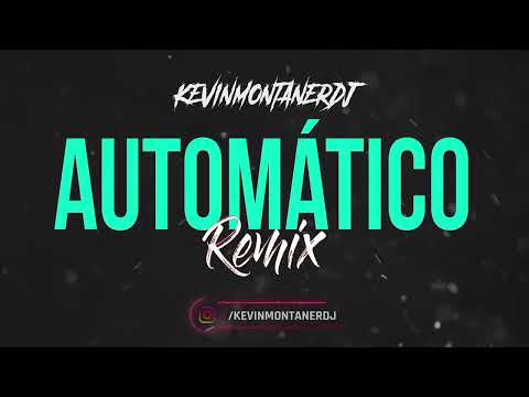 AUTOMATICO REMIX - MARIA BECERRA BY KEVINMONTANERDJ