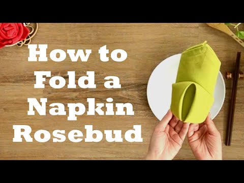 Rosebud Napkin Folding Tutorial - 1 minute video tutorial - Episode 32