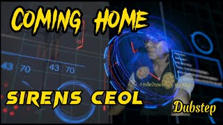 Coming Home || Sirens Ceol ||Dubstep #ncsmusic #ncssong