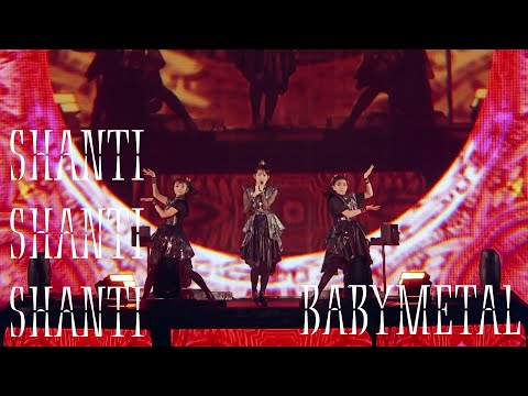 BABYMETAL - Shanti Shanti Shanti [Live Compilation] [SUBTITLED] [HQ]