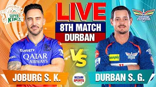 🔥SA20 Live: Durban vs Joburg | 8th Match | Live Cricket Score & Commentary