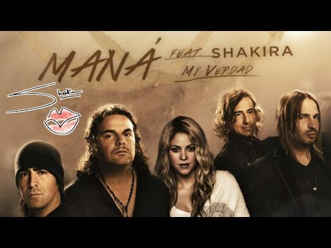 Shakira A Dueto Con Maná "Mi Verdad"