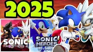 Sonic in 2025... || Heroes Remake? Frontiers 2? || Sonic News & Predictions