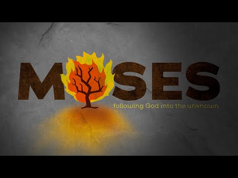 Part 5 | MOSES: Following God Into the Unknown | ClayHouse Church | 07.21.2024