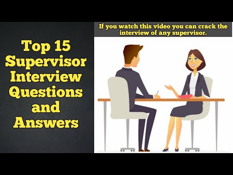 Top 15 Supervisor Interview Questions and Answers - English speaking conversations