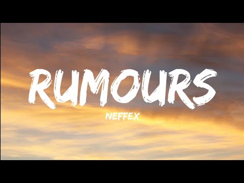 Neffex- Rumours (Lyrics Video)