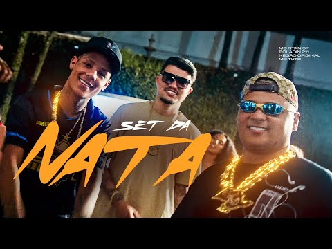 SET DA NATA 2.0 - MC Ryan SP, Boladin 211, MC Negão Original, MC Luuky, MC Tuto e MC GP