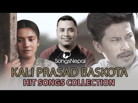 Hit Nepali Songs Collection of Kali Prasad Baskota | Kali Prasad Baskota Best Music Composition 2020