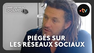 Dans les yeux d'Olivier - Piégés sur les réseaux sociaux Saison 3