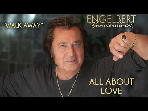 Engelbert Humperdinck - "Walk Away" | Official Audio