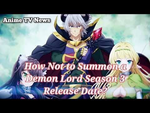 How Not to Summon a Demon Lord Season 3: Everything We Know So Far