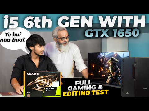 i5 6th gen + GTX 1650 Gaming and Editing Test 2024