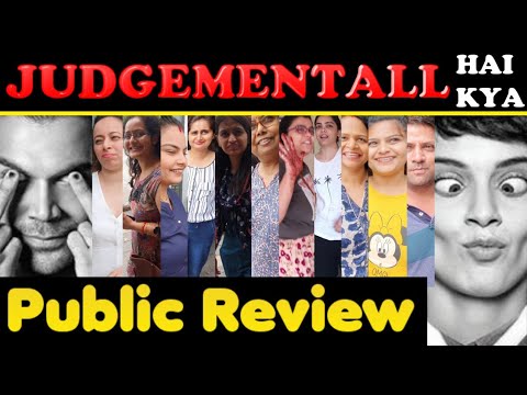 Judgemental Hai Kya (2019) Hindi Movie Public Review| Kangana Ranaut | Rajkumar Rao | Jimmy Shergill