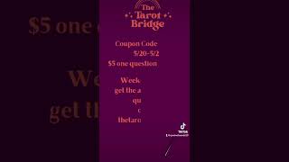 Thetarotbridge.com coupon code moon5. $5 questions all weekend #tarotlovereadings