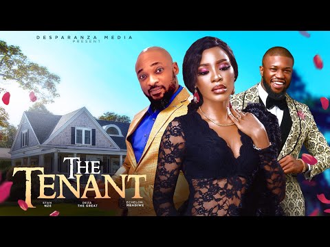 THE TENANT - Nigerian Movies 2024 Latest Full Movies