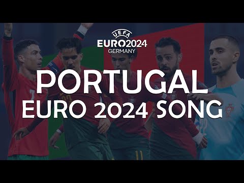 Portugal EURO 2024 Song