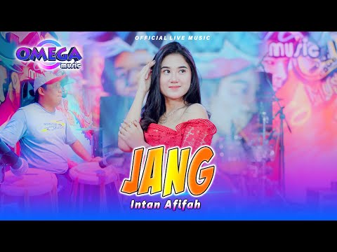 Jang - Intan Afifah (Omega Music) Jang Hirup Teh Teu Gampang