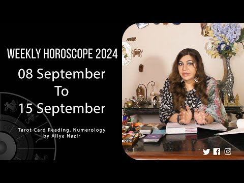 Weekly Horoscope 2024 | 08 September 15 September | Ye Hafta Kaisa rahe ga