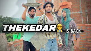 Thekdaar is Back👷‍♂️|| LUCK OF BOY || #luckofboy