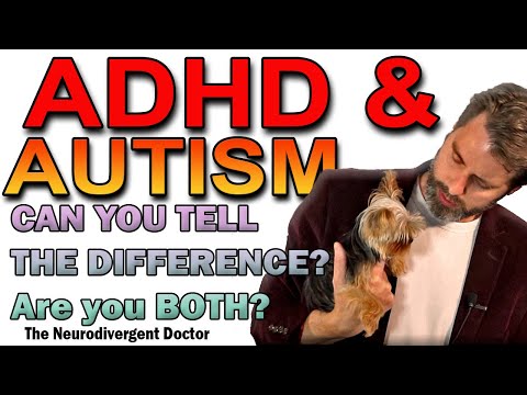 ADHD and Autism: Can you tell the difference?