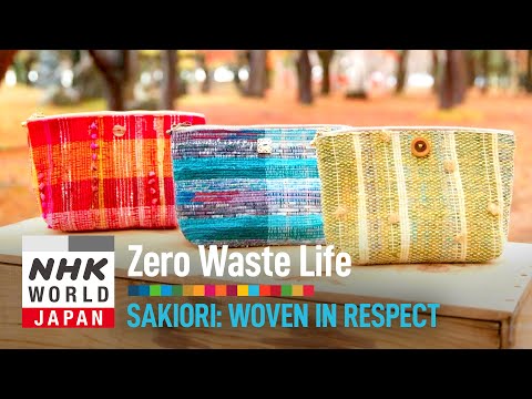 Sakiori: Woven in Respect - Zero Waste Life