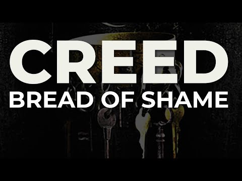 Creed - Bread Of Shame (Official Audio)