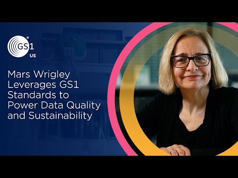 Mars Wrigley Leverages GS1 Standards to Power Data Quality and Sustainability