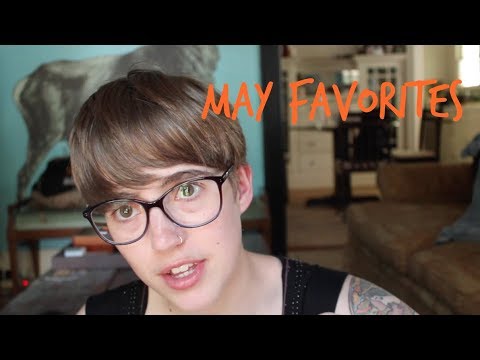 May Favorites