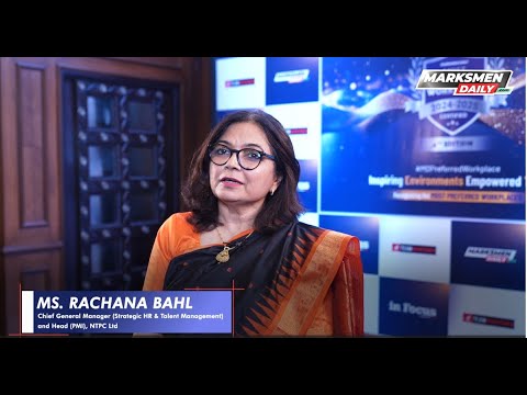 Ms. Rachana Bahl, Chief General Manager (Strategic HR & Talent Management) and Head (PMI), NTPC Ltd