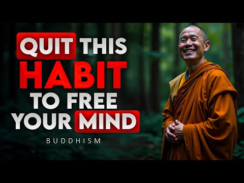 Quit These Habits to Free Your Mind | Buddhism | Buddhist Teachings