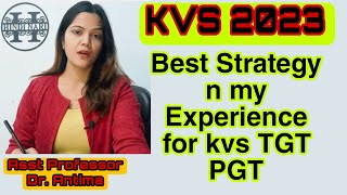 KVS PGT, TGT VACANCY|| STRATEGY for Kvs TGT PGT with my Experience