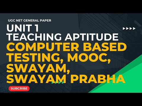 Computer Based Testing, MOOC, SWAYAM, SWAYAM PRABHA | Teaching Aptitude Lecture  5