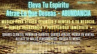 🌟 DIOS INCOMPARABLE 💎 ATRAER DINERO MUSICA ABUNDANCIA PROSPERIDAD💰ATRAE CLIENTES VENTAS A TU NEGOCIO