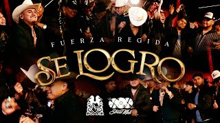 Fuerza Regida - Se Logro [Oficial Video]