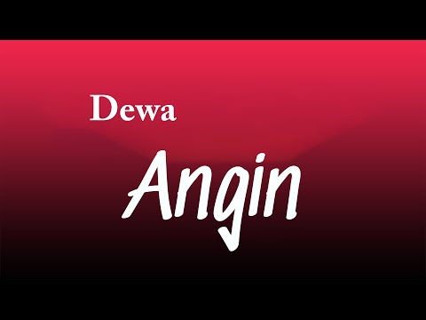 Angin - Dewa (Lyrics Video)