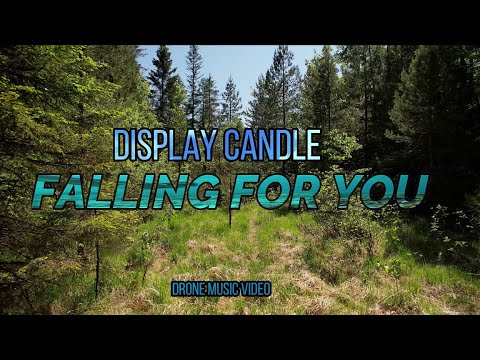 Display Candle - Falling For You (Drone Music Video)