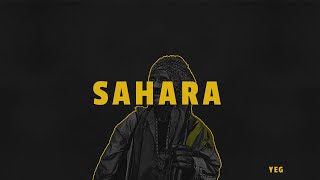 YEG - SAHARA [Official Audio]