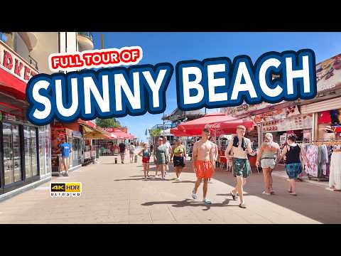 SUNNY BEACH | Full tour of Sunny Beach Bulgaria, The new Benidorm?