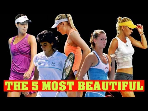 The 5 Most Beautiful 💖 Tennis Players Of All Time.